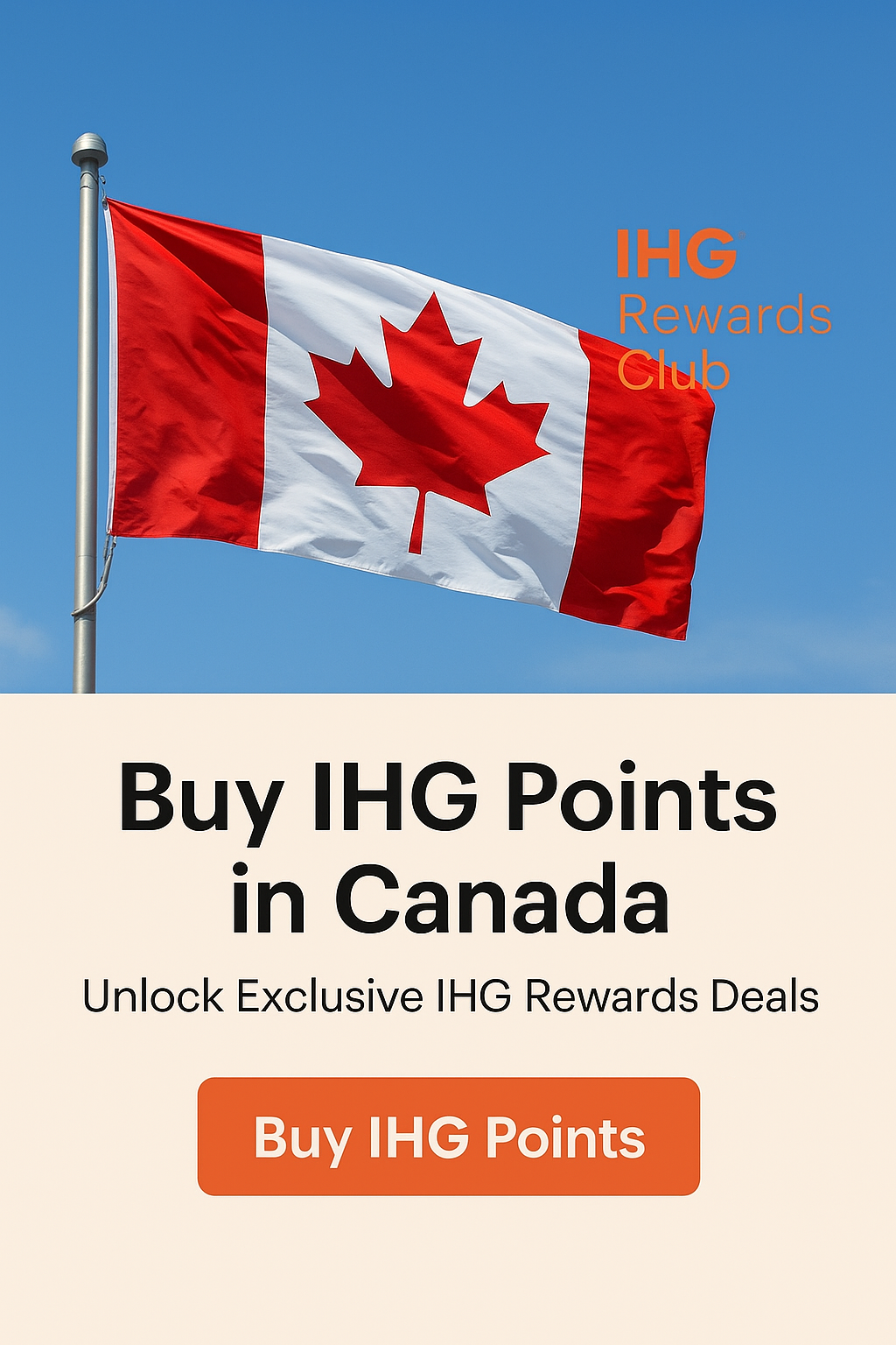 Buy IHG Points in Canada: Unlock Exclusive IHG Rewards Deals